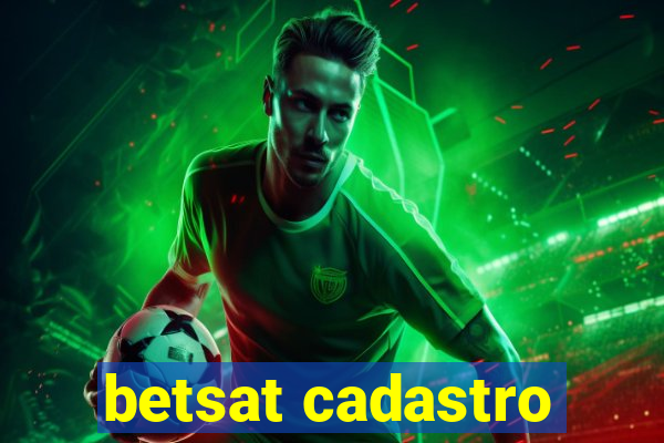 betsat cadastro